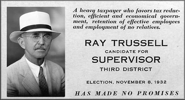 Ray succesfully ran for the San Diego County Board of Supervisors in 1932.